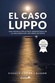El caso Luppo Vicente Castro i Álvaro
