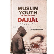 Muslim Youth in the Age of Dajjal