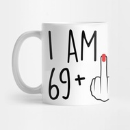 SAYA I'm 69 Plus 1 Middle Finger For 70th Birthday For Coffee Mug Wanita
