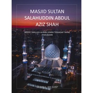 MASJID SULTAN SALAHUDDIN ABDUL AZIZ SHAH MODEL SIMULASI ALIRAN UDARA TERHADAP TAHAP KESELESAAN