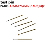10Pcs pa100-4w pa100-a2 a3 pa100-b1 pa100-e3 pa100-h4 pa100-h5Spring Test Probe Round Head Pin Dia f