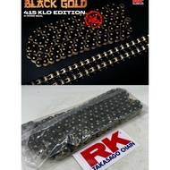 100% (RK) COLOUR CHAIN (ORING) 415 - 132L RANTAI MOTORSIKAL WARNA EMAS HITAM BLACK + GOLD EX5 LC135 