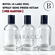 HARGA DISC - Botol Parfum Le Labo 30ML Semi Press Hitam - Botol Parfum