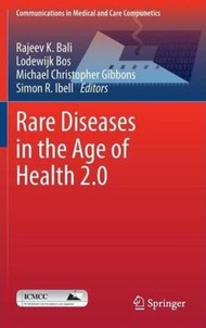 Rare Diseases in the Age of Health 2.0 by Rajeev K. Bali (hardcover)