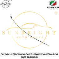 PERODUA VIVA CABLE ( ORG ) 69730-BZ080 - REAR BOOT INNER LOCK