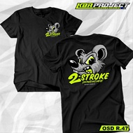 T-SHIRT 2 STROKE SYNDICATE R.47 | SHORT SLEEVE STREETWEAR MOTIF OSD R.47
