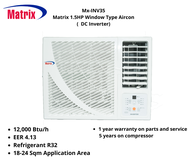 Matrix Aircon Shop PH - Mx-INV35 Matrix 1.5HP Window Type Aircon (DC Inverter) - Home Appliances - E