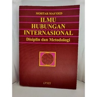 ilmu hubungan internasional disiplin dan metodologi Mohtar Masoed