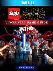 Lego Star Wars The Force Unleashed Wii U Unofficial Game Guide Hse Games
