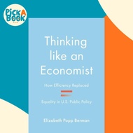 [100% Original Books] - Thinking like an Economist - How Efficiency by Elizabeth Popp Berman (UK edi
