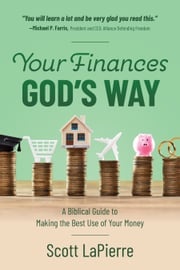 Your Finances God's Way Scott LaPierre