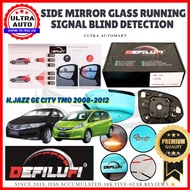 DEFILUFI HONDA JAZZ GE CITY TMO 2008-2012 SIDE MIRROR GLASS RUNNING SIGNAL BLIND SPOT DETECTION BSD