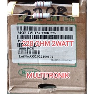2WATT 220R 5% RESISTOR 220R (220 OHM) 2WATT MOF TAIWAN resistor 220 ohm