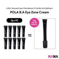 POLA B.A Eye Zone Cream Sample Pack (2g x 10/5)