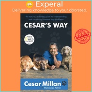 Cesar's Way by Cesar Millan (UK edition, paperback)