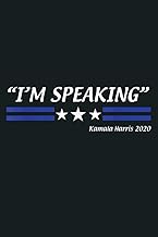 I M SPEAKING Kamala Harris MVP Mike Pence Debate Quote 2020: Notebook Planner - 6x9 inch Daily Plann