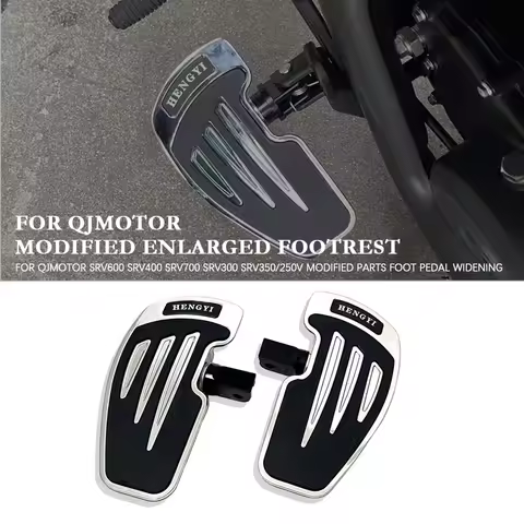FOR QJMOTOR SRV600 SRV400 SRV700 SRV300 SRV350/250V modified parts foot pedal widening