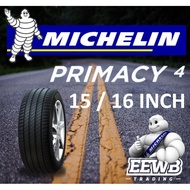 (POSTAGE) MICHELIN PRIMACY 4 NEW CAR TIRES TYRE TAYAR 15/16 INCH