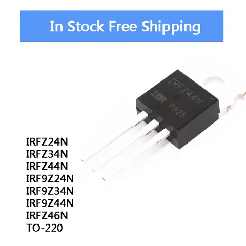 20Piece New Transistor IRFZ24N IRFZ34N IRFZ44N IRF9Z24N IRF9Z34N IRF9Z44N IRFZ46N TO-220 Good qualit