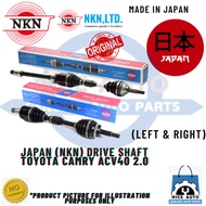 TOYOTA CAMRY ACV40 2.0 (LEFT& RIGHT ) DRIVE SHAFT -BRAND 100% ORIGINAL NKN JAPAN