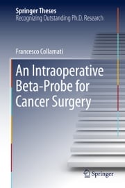An Intraoperative Beta−Probe for Cancer Surgery Francesco Collamati