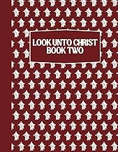 Look Unto Christ - Come Follow Me Doctrine and Covenants Activity Book for Kids: Word Searches, Cryp