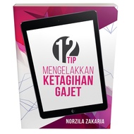 12 Tip Mengelakkan Ketagihan Gajet