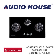 ARISTON TH 931 D2/A B-TG 86CM GAS HOB3 BURNERS PUB GAS ***2 YEARS WARRANTY BY AGENT***