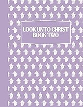 Look Unto Christ - Come Follow Me Doctrine and Covenants Activity Book for Kids: Word Searches, Cryp