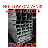 BESI HOLLOW GALVANIS 40x60 TEBAL 1.8 MM PANJANG 6 M