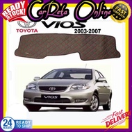 TOYOTA VIOS 2003 - 2007 D.A.D DASHBOARD COVER @ LAPIK DASHBOARD @ KARPET DASHBOARD @ LAPIK KERETA