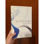 From Narnia to A Space Odyssey - CS Lewis - Arthur C Clarke