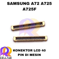 SAMSUNG A72 A725 A725F LCD CONNECTOR SOCKET FPC LCD CONNECTOR MACHINED