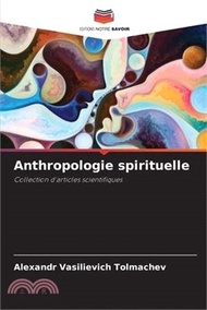 8085.Anthropologie spirituelle