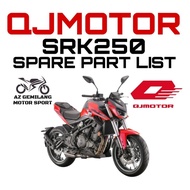 QJMOTOR SRK250 SRK 250 SPARE PART LIST