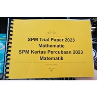 SPM trial paper 2023 Mathematic with answer sheme SPM soalan Percubaan 2023 Matematik dengan skema