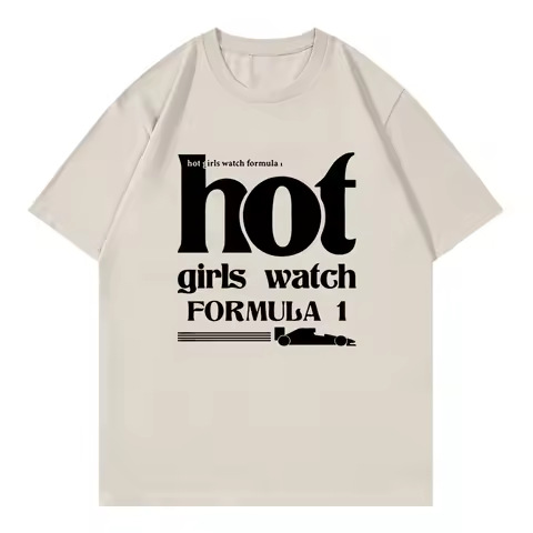 Hot Girls Watch F1 T Shirt Funny Men/Women Clothing Harajuku T-Shirt Unisex High Quality Casual Cott