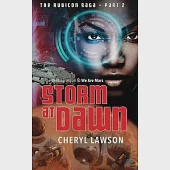 Storm At Dawn: The Rubicon Saga - Part Two