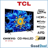TCL P8L 55" / 65" / 75" / 85" / 85C6K QD-Mini LED with 144hz Refresh Rate Google Smart TV