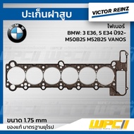 VICTORREINZ Fiber Cylinder Head Gasket 3 E36 5 E34 Year 92- M50B25 M52B25 VANOS | 1.75 MM.