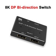 HDMI 2.1 8K Switch 2 In 1 Out 8K60Hz 4K120Hz HDMI Switch VS DP 1.4 8K Displayport 1x2 Splitter 2x1 B