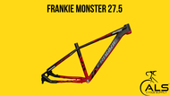 FRANKIE MONSTER ALLOY FRAME (27.5)