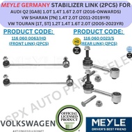 MEYLE GENUINE STABILIZER LINK (FRONT, REAR) FOR AUDI Q2 [GAB] '16YR-ON / SHARAN [7N] '11-19YR / TOUR