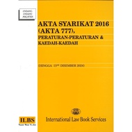 AKTA SYARIKAT 2016 (AKTA 777) PERATURAN -PERATURAN & KAEDAH - KAEDAH (HINGGA 15HB DISEMBER 2024)