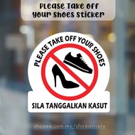 Sign Sticker Printing PLEASE TAKE OFF YOUR SHOES Self Adhesive Waterproof