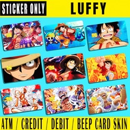 LUFFY - (SKIN CARD STICKER) ATM/CREDIT/DEBIT/BEEP (SKIN CARD STICKER)