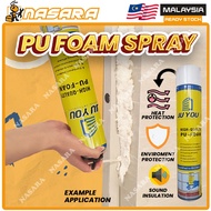 NASARA Polyurethane Foam PU Foam Spray 750ml General Purpose Fill Crack and Joint Spray Busa untuk Menyumbat Lubang