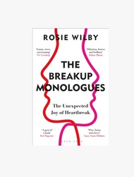 The Breakup Monologues : The Unexpected Joy of Heartbreak