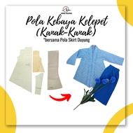 [KANAK-KANAK] POLA KEBAYA KELEPET AWIE MANIK