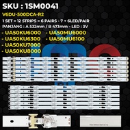 Backlight TV SAMSUNG 50 Inch UA50KU6000 UA50KU6300 UA50KU7000 UA50KU8000 UA50MU6000 UA50MU6100 V6DU-